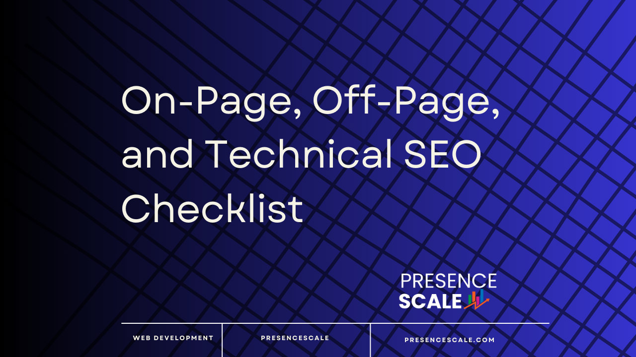 On-Page, Off-Page, and Technical SEO Checklist